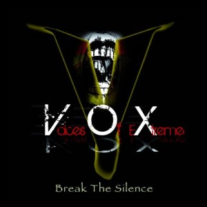 Voices-Of-Extreme-Break-The-Silence-e1313527618997